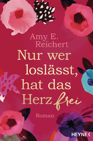 Produktbild: Nur wer losl&auml;sst, hat das Herz frei