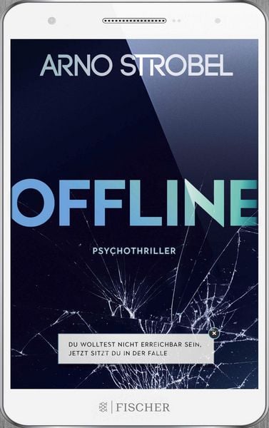 Produktbild: Offline - Du wolltest nicht erreichbar sein. Jetzt sitzt du in der Falle.