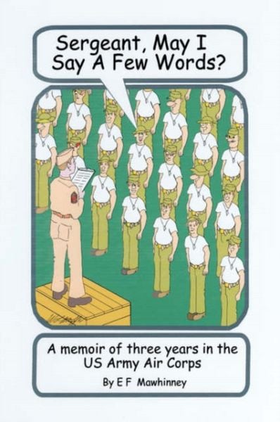 Produktbild: Sergeant, May I Say a Few Words?