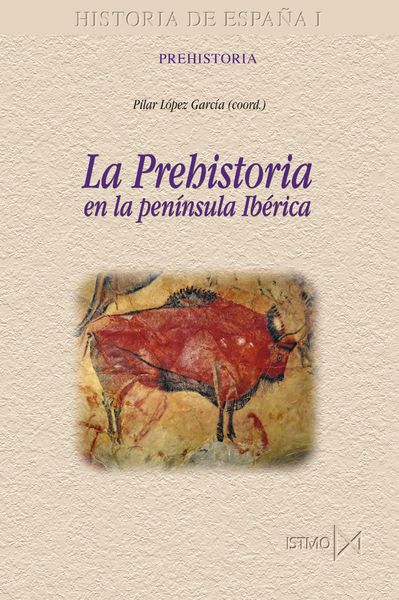 Produktbild: La Prehistoria en la pen&iacute;nsula Ib&eacute;rica