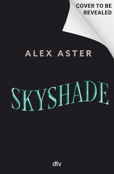 Bücherblog. Rezension. Buchcover. Skyshade (Band 3) von Alex Aster. Fantasy. Jugendbuch. dtv Verlag.