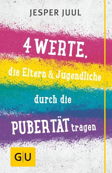 Produktbild: Vier Werte, die Eltern & Jugendliche durch die Pubert&auml;t tragen