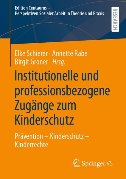 Produktbild: Institutionelle und professionsbezogene Zug&auml;nge zum Kinderschutz