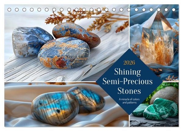 Shining Semi-Precious Stones (Desk Calendar 2026 DIN A5 landscape), CALVENDO 12 Month DeskCalendar