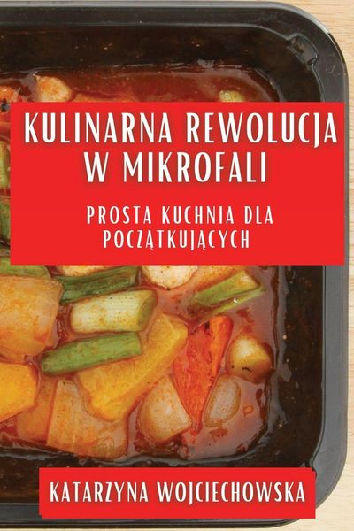 Produktbild: Kulinarna Rewolucja w Mikrofali