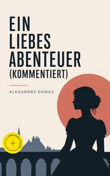Produktbild: Ein Liebesabenteuer (Kommentiert)