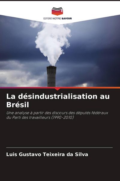 Produktbild: La d&eacute;sindustrialisation au Br&eacute;sil