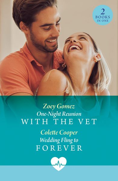 Produktbild: One-Night Reunion With The Vet / Wedding Fling To Forever