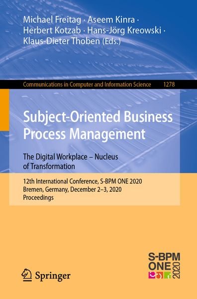 Produktbild: Subject-Oriented Business Process Management. The Digital Workplace &ndash; Nucleus of Transformation
