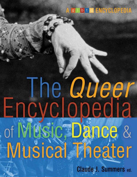 Produktbild: Queer Encyclopedia of Music, Dance, and Musical Theater