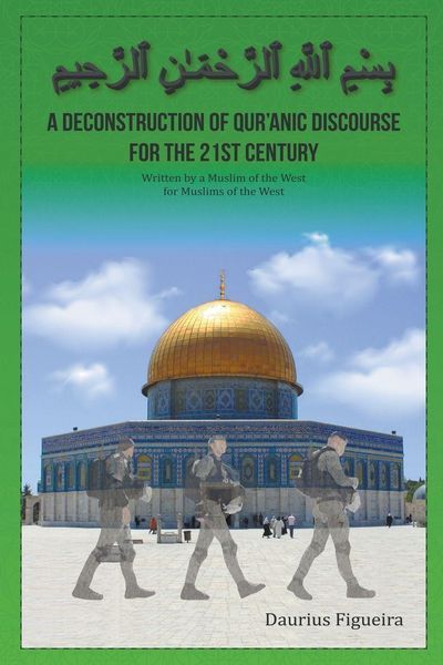 Produktbild: A Deconstruction of Qu'ranic Discourse for the 21st Century