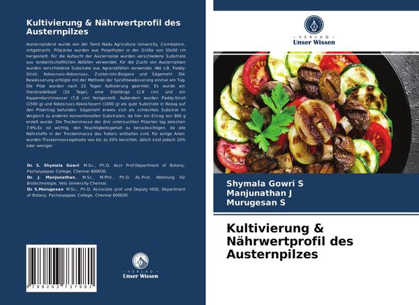 Kultivierung & Nährwertprofil des Austernpilzes, Taschenbuch von Shymala Gowri S. , Manjunathan J. , Murugesan S., Verlag Unser Wissen, 9786203737981