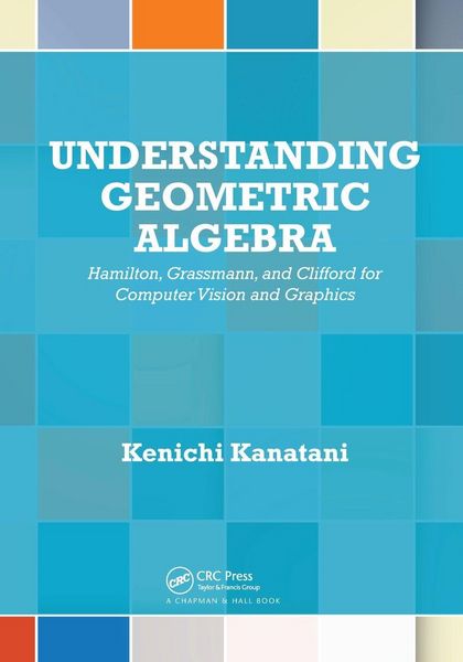 Produktbild: Understanding Geometric Algebra
