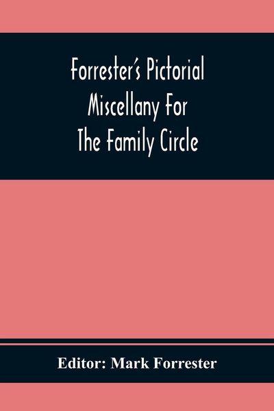 Produktbild: Forrester'S Pictorial Miscellany For The Family Circle