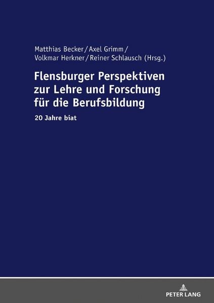 Produktbild: Flensburger Perspektiven zur Lehre und Forschung f&uuml;r die Berufsbildung