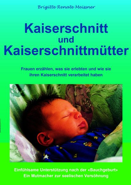 Produktbild: Kaiserschnitt und Kaiserschnittm&uuml;tter