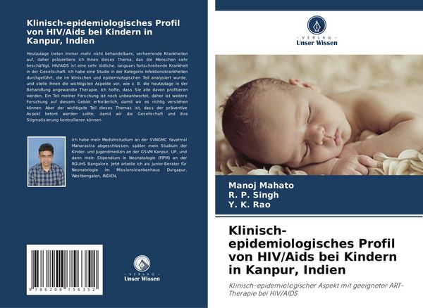 Klinisch-epidemiologisches Profil von HIV/Aids bei Kindern in Kanpur, Indien, Taschenbuch von Manoj Mahato , R. P. Singh , Y. K. Rao, Verlag Unser