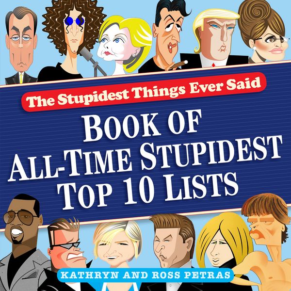 Produktbild: Stupidest Things Ever Said