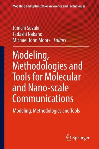 Produktbild: Modeling, Methodologies and Tools for Molecular and Nano-scale Communications