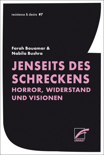 Jenseits des Schreckens, Taschenbuch von Farah Bouamar,Nabila Bushra, Unrast Verlag, 978-3-89771-402-1
