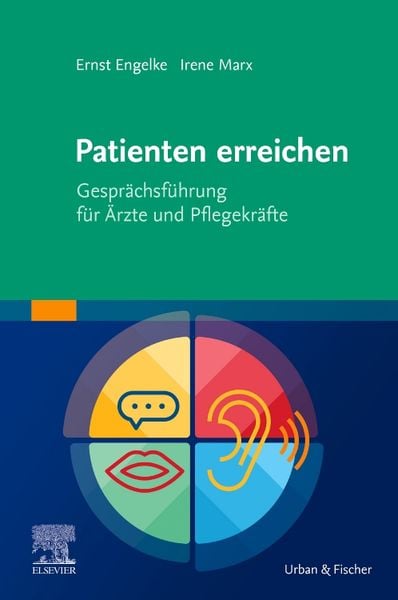 Produktbild: Patienten erreichen - Gespr&auml;chsf&uuml;hrung f&uuml;r &Auml;rzte und Pflegekr&auml;fte