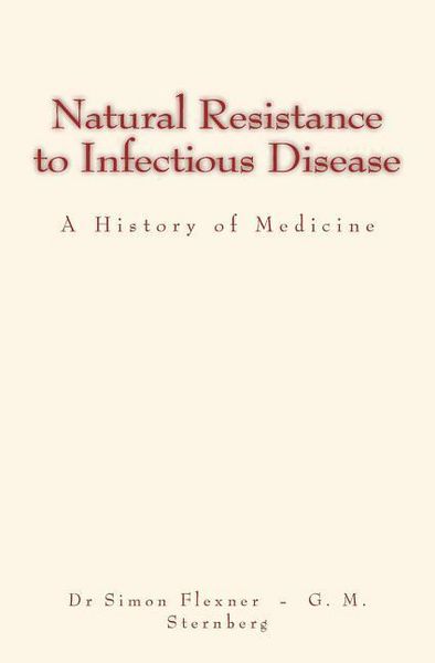 Produktbild: Natural Resistance to Infectious Disease: A History of Medicine