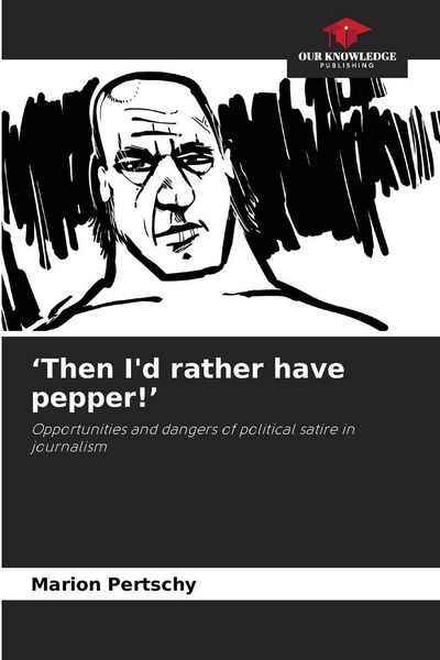 Produktbild: 'Then I'd rather have pepper!'