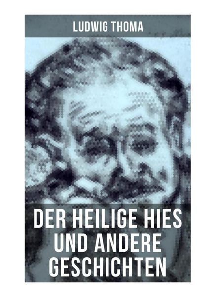 Produktbild: Der heilige Hies und andere Geschichten