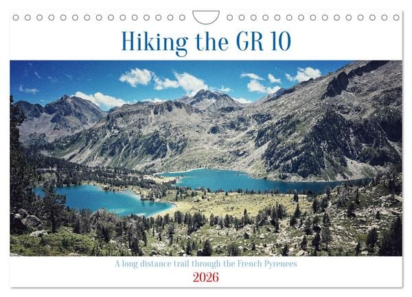 Produktbild: Hiking the GR 10 A long distance trail through the French Pyrenees (Wall Calendar 2026 DIN A4 landscape), CALVENDO 12 Month Wall Calendar