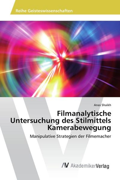 Produktbild: Filmanalytische Untersuchung des Stilmittels Kamerabewegung