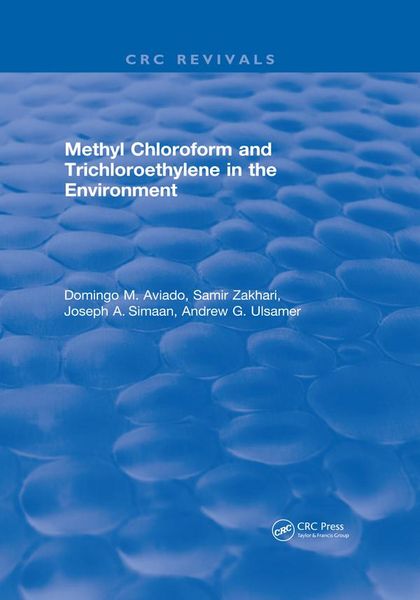 Produktbild: Methyl Chloroform and Trichloroethylene in the Environment