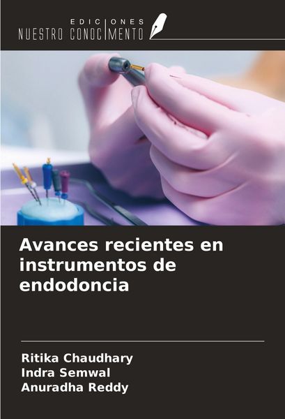 Produktbild: Avances recientes en instrumentos de endodoncia