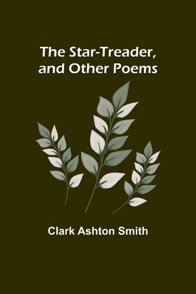 Produktbild: The Star-Treader, and other poems