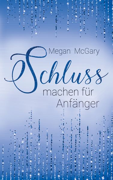 Produktbild: Schlussmachen f&uuml;r Anf&auml;nger