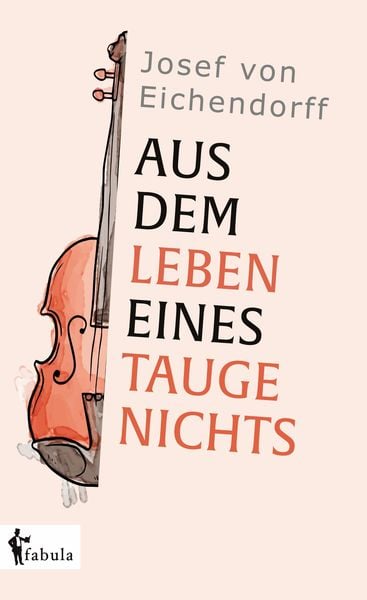 Produktbild: Aus dem Leben eines Taugenichts.