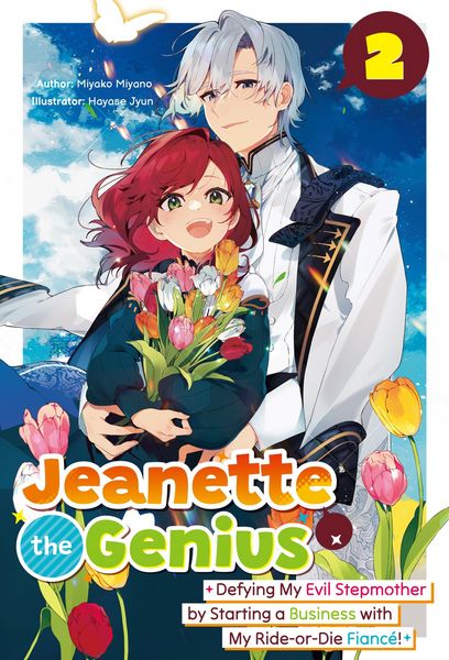 Produktbild: Jeanette the Genius: Defying My Evil Stepmother by Starting a Business with My Ride-or-Die Fianc&eacute;! Volume 2