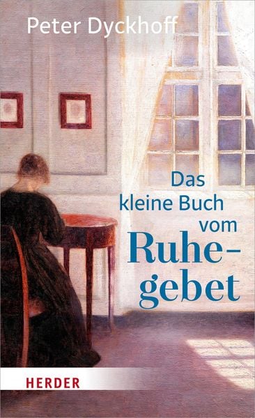 Produktbild: Das kleine Buch vom Ruhegebet