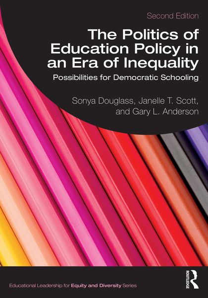 Produktbild: The Politics of Education Policy in an Era of Inequality