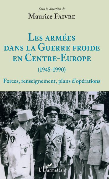Produktbild: Les armees dans la Guerre froide en Centre-Europe (1945-1990)