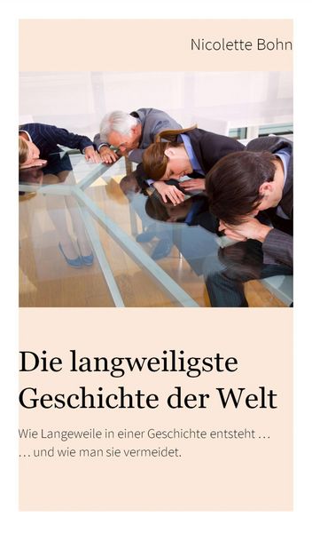 Produktbild: Die langweiligste Geschichte der Welt