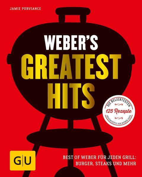 Weber's Greatest Hits, Gebundene Ausgabe von Jamie Purviance, GU