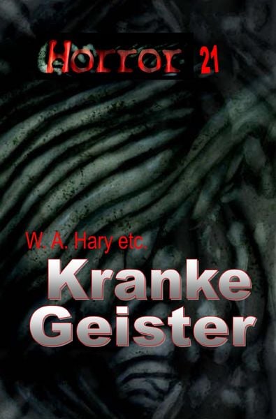 Produktbild: HORROR Buchausgabe / HORROR 021 Buchausgabe: Kranke Geister