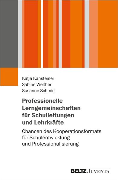 Produktbild: Professionelle Lerngemeinschaften f&uuml;r Schulleitungen und Lehrkr&auml;fte