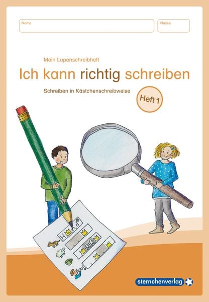 Mein Lupenschreibheft 1 - Ich kann richtig schreiben -, Taschenbuch von Sternchenverlag GmbH,Katrin Langhans, Sternchenverlag, 978-3-946904-69-4
