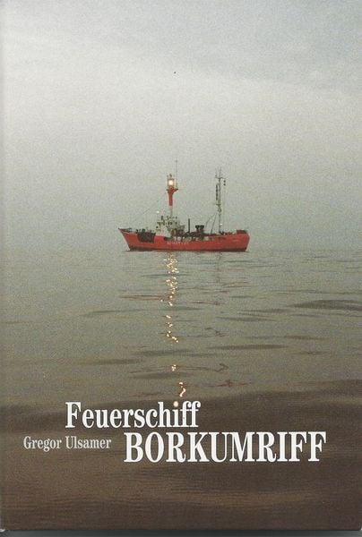 Produktbild: Feuerschiff Borkumriff