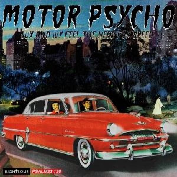 Produktbild: Various Artists: Motor Psycho - Lux and Ivy Feel the Need fo