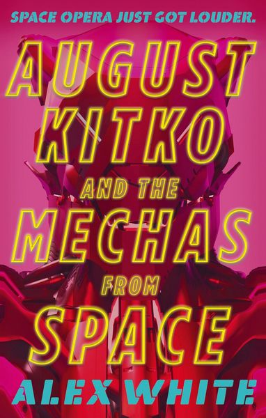 Produktbild: August Kitko and the Mechas from Space