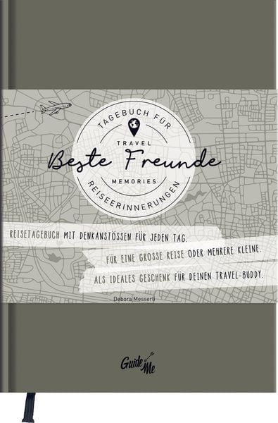 GuideMe Reisetagebuch Travel Memories „Beste Freunde“, Taschenbuch von Debora Messerli, Hallwag, 978-3-8283-0966-1
