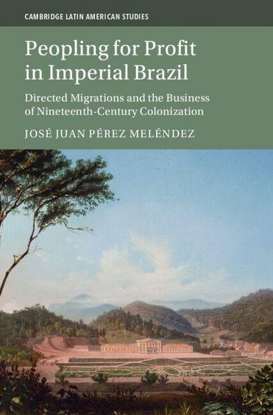 Produktbild: Peopling for Profit in Imperial Brazil