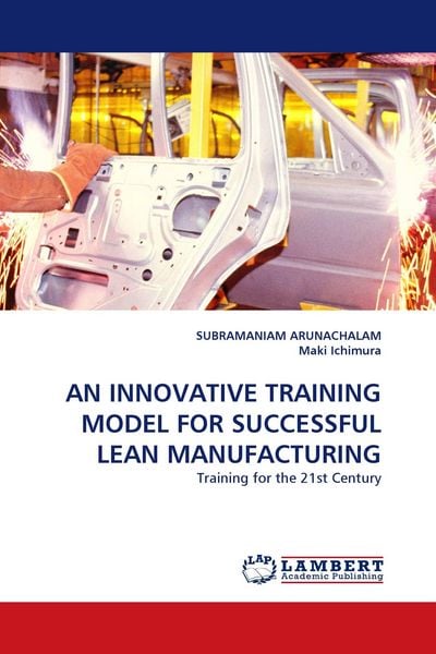 Produktbild: AN INNOVATIVE TRAINING MODEL FOR SUCCESSFUL LEAN MANUFACTURING